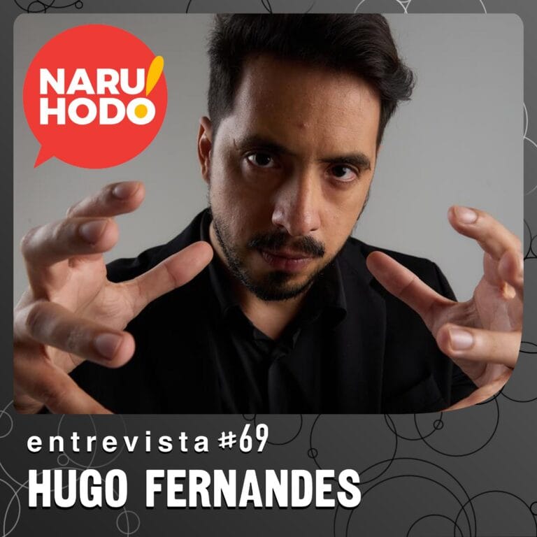Naruhodo Entrevista #69: Hugo Fernandes